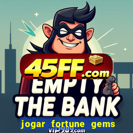 jogar fortune gems 2 demo